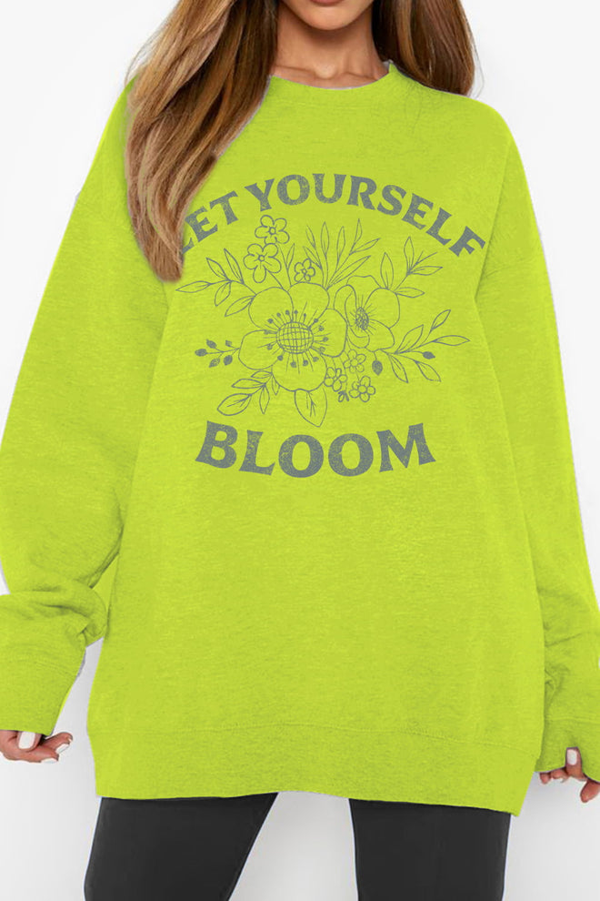 Simply Love Full Size LET YOURSELF BLOOM Graphic Sweatshirt