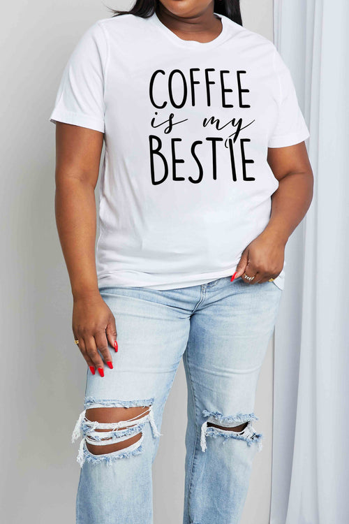 Simply Love Full Size COFFEE IS MY BESTIE Graphic Cotton T-Shirt